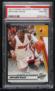 2010-11 Panini Season Update - [Base] #80 - Dwyane Wade [PSA 10 GEM MT]