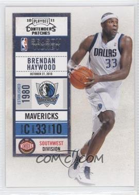 2010-11 Playoff Contenders Patches - [Base] #35 - Brendan Haywood