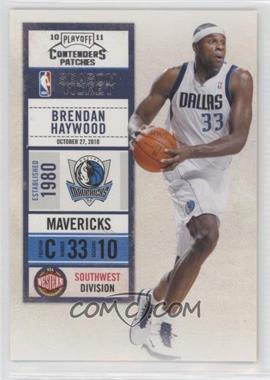 2010-11 Playoff Contenders Patches - [Base] #35 - Brendan Haywood