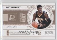 Roy Hibbert #/99