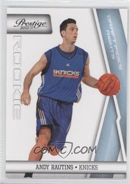 2010-11 Prestige - [Base] - Draft Picks Rights Light Blue #205 - Andy Rautins /999