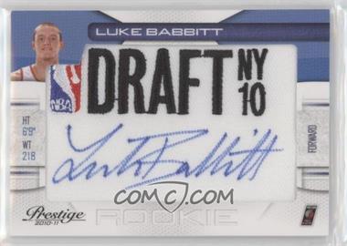 2010-11 Prestige - NBA Draft Class - Draft Logo Patch Autographs #16 - Luke Babbitt /399