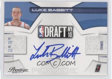 2010-11 Prestige - NBA Draft Class - Signatures #16 - Luke Babbitt /299