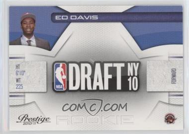 2010-11 Prestige - NBA Draft Class #13 - Ed Davis /499