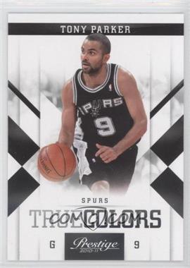 2010-11 Prestige - True Colors #5 - Tony Parker