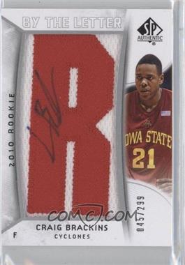 2010-11 SP Authentic - [Base] #216 - By the Letter Rookie Signatures - Craig Brackins /299