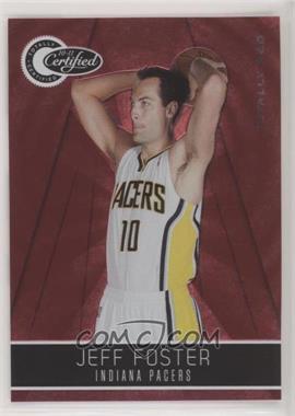 2010-11 Totally Certified - [Base] - Totally Red #100 - Jeff Foster /499