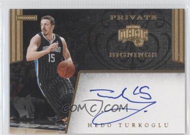 2010-14 Panini - Multi-Product/Multi-Year Insert Private Signings #PS-HT - Hedo Turkoglu