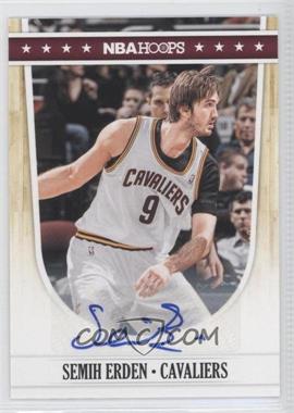 2011-12 NBA Hoops - [Base] - Autographs #30 - Semih Erden