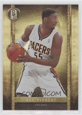 2011-12 Panini Gold Standard - [Base] - Platinum Gold #68 - Roy Hibbert /10