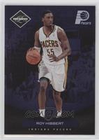 Roy Hibbert [Noted] #/299