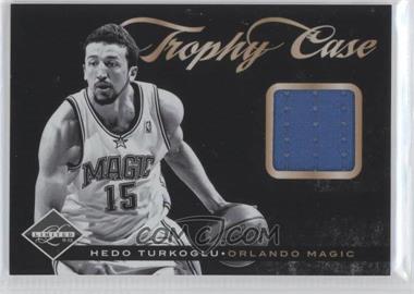 2011-12 Panini Limited - Trophy Case Materials #16 - Hedo Turkoglu /99