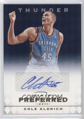 2011-12 Panini Preferred - [Base] - Blue #291 - Cole Aldrich /49