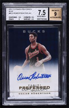 2011-12 Panini Preferred - [Base] - Blue #80 - Oscar Robertson /5 [BGS 7.5 NEAR MINT+]