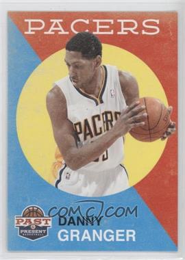 2011-12 Past & Present - [Base] #125 - Danny Granger