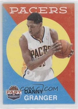 2011-12 Past & Present - [Base] #125 - Danny Granger