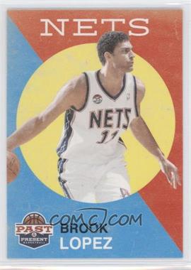 2011-12 Past & Present - [Base] #144 - Brook Lopez