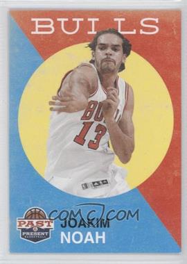 2011-12 Past & Present - [Base] #154 - Joakim Noah