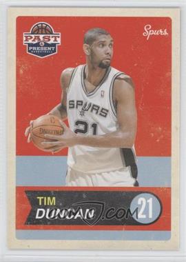 2011-12 Past & Present - [Base] #20 - Tim Duncan