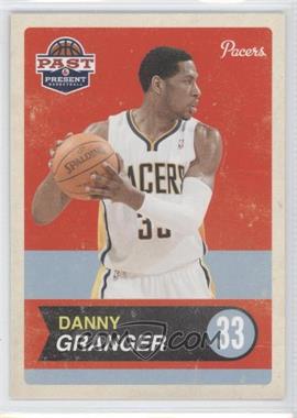 2011-12 Past & Present - [Base] #30 - Danny Granger