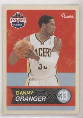 2011-12 Past & Present - [Base] #30 - Danny Granger