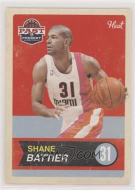 2011-12 Past & Present - [Base] #5 - Shane Battier