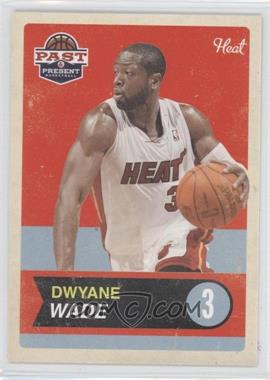 2011-12 Past & Present - [Base] #70 - Dwyane Wade