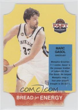 2011-12 Past & Present - Bread for Energy #18 - Marc Gasol