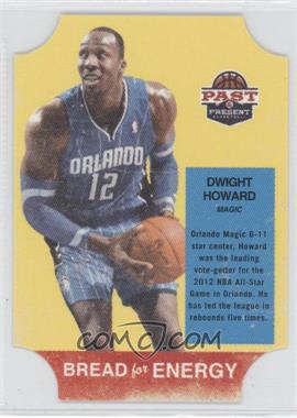 2011-12 Past & Present - Bread for Energy #27 - Dwight Howard