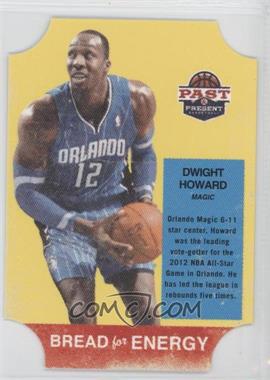 2011-12 Past & Present - Bread for Energy #27 - Dwight Howard