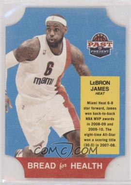 2011-12 Past & Present - Bread for Health #29 - LeBron James