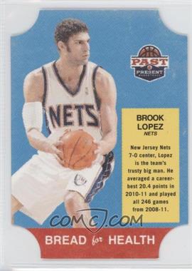 2011-12 Past & Present - Bread for Health #34 - Brook Lopez