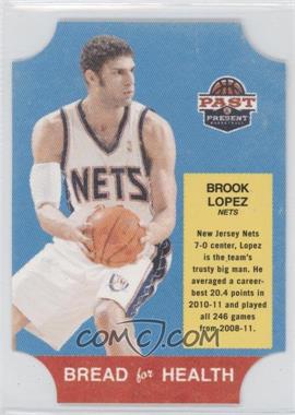 2011-12 Past & Present - Bread for Health #34 - Brook Lopez