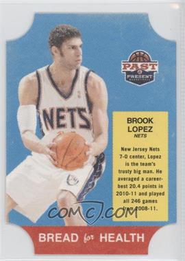 2011-12 Past & Present - Bread for Health #34 - Brook Lopez