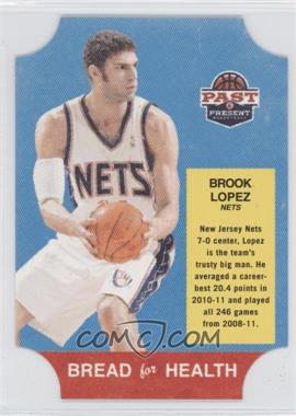 2011-12 Past & Present - Bread for Health #34 - Brook Lopez