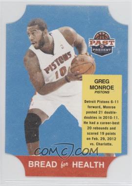 2011-12 Past & Present - Bread for Health #39 - Greg Monroe