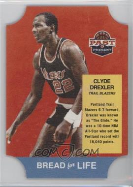 2011-12 Past & Present - Bread for Life #6 - Clyde Drexler