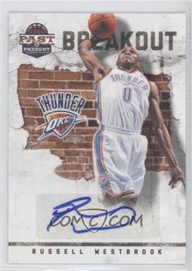 2011-12 Past & Present - Breakout - Signatures #13 - Russell Westbrook