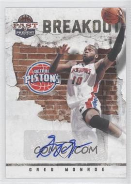 2011-12 Past & Present - Breakout - Signatures #21 - Greg Monroe