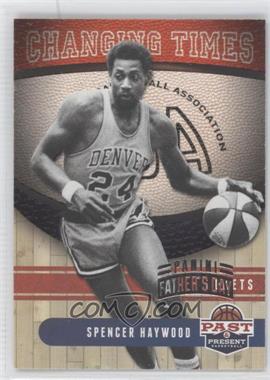 2011-12 Past & Present - Changing Times - Father's Day #15 - Spencer Haywood /5