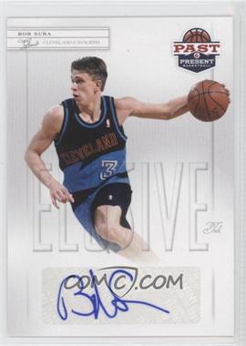 2011-12 Past & Present - Elusive Ink #BS - Bob Sura