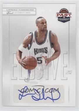 2011-12 Past & Present - Elusive Ink #LF - Lawrence Funderburke