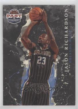 2011-12 Past & Present - Raining 3's #12 - Jason Richardson