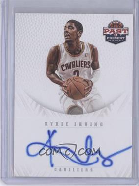 2011-12 Past & Present - Redemption Draft Pick Autographs #1 - Kyrie Irving