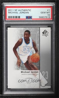 2011-12 SP Authentic - [Base] #1 - Michael Jordan [PSA 10 GEM MT]