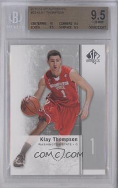 2011-12 SP Authentic - [Base] #23 - Klay Thompson [BGS 9.5 GEM MINT]