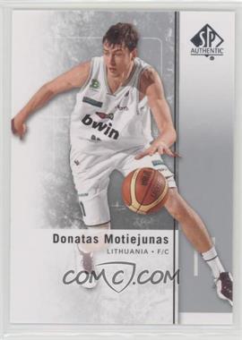 2011-12 SP Authentic - [Base] #40 - Donatas Motiejunas