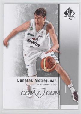 2011-12 SP Authentic - [Base] #40 - Donatas Motiejunas