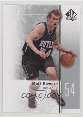 2011-12 SP Authentic - [Base] #48 - Matt Howard