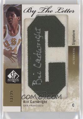 2011-12 SP Authentic - By the Letter Signatures #BL-BC.2 - Bill Cartwright (25) /25
